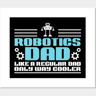 Build Robot Robotics Dad Like A Regular Father Droid Builder Posters and Art